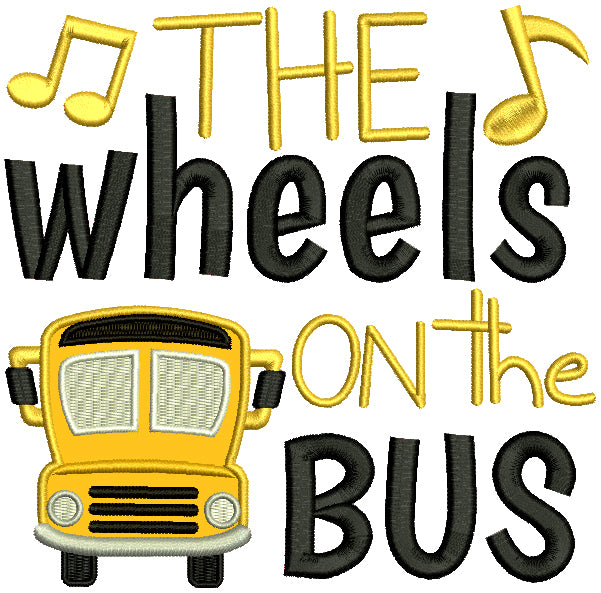 The Wheels On The Bus Children Rhymes Applique Machine Embroidery Design Digitized Pattern