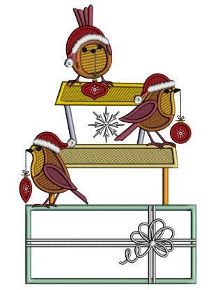Three Little Birds Sitting On Christmas Presents Applique Machine Embroidery Design Digitized Pattern