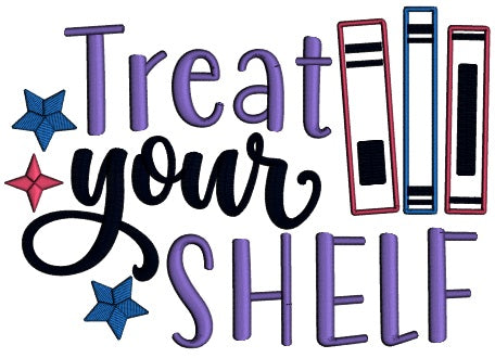 Treat Your Shelf School Applique Machine Embroidery Design Digitized Pattern
