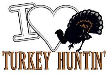 Turkey Hunting Applique Machine Embroidery Digitized Design Pattern - Instant Download Digitized Pattern -4x4 , 5x7, and 6x10 hoops