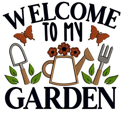 Welcome To My Garden Flowers And Butterflies Applique Machine Embroidery Design Digitized Pattern