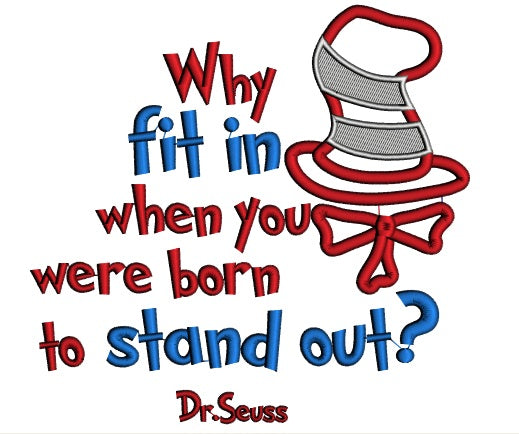 Why Fit In When You Were Born To Stand Out Autism Awareness Applique Machine Embroidery Design Digitized Pattern