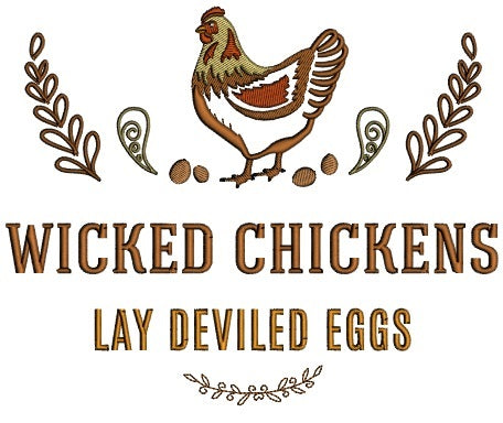 Wicked Chickens Lay Deviled Eggs Applique Machine Embroidery Design Digitized Pattern