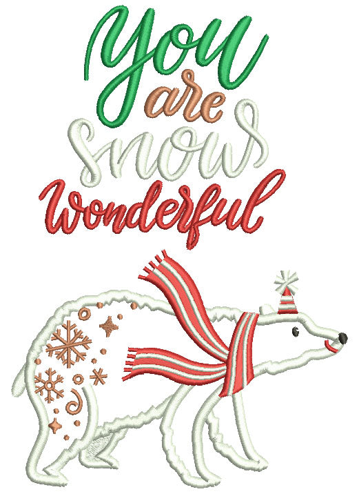 You Are Snow Wonderful Polar Bear Christmas Applique Machine Embroidery Design Digitized Pattern