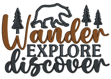 Wander Explore Discover Bear Applique Machine Embroidery Design Digitized Pattern