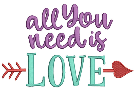 All You Need Is Love Cupid Arrow With Heart Valentine's Day Love Filled Machine Embroidery Design Digitized Pattern