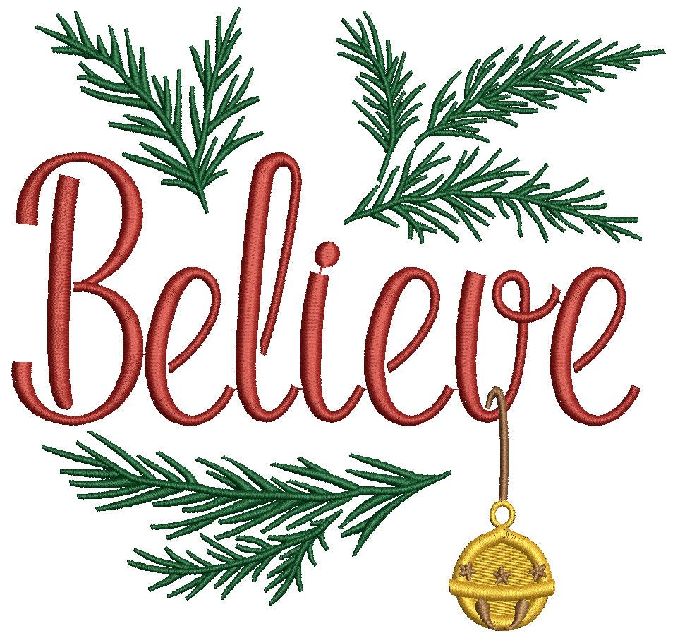 Believe Christmas Ornament Filled Machine Embroidery Design Digitized