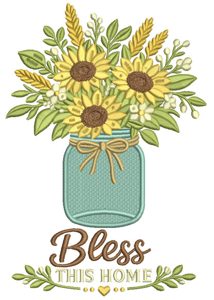 Bless This House Sunflowers Filled Machine Embroidery Design Digitized Pattern