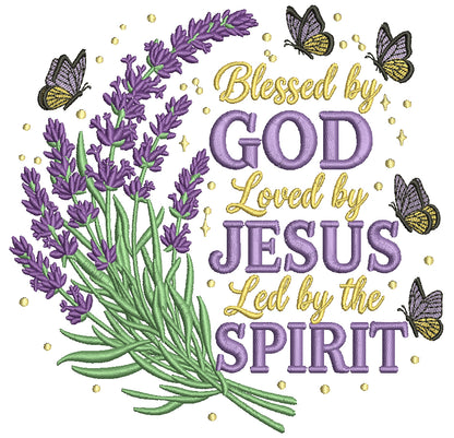 Blessed by God Loved by Jesus Led by the Spirit Machine Embroidery Design – Christian Religious Saying Filled Pattern