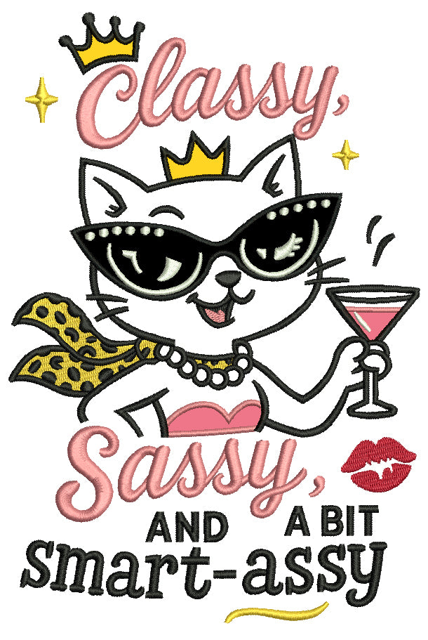 Classy, Sassy, and a Bit Smart-Assy Cute Cat Holding Martini Glass Appliqué Machine Embroidery Design Digitized Pattern