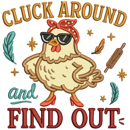 Cluck Around and Find Out Chicken Applique Machine Embroidery Design – Funny Farm Chicken Applique Pattern
