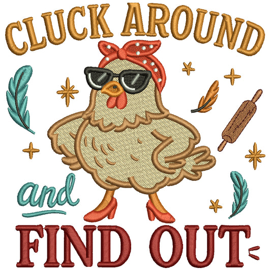 Cluck Around and Find Out Chicken Machine Embroidery Design – Funny Farm Chicken Filled Pattern