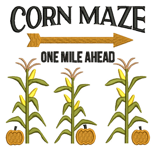 Corn Maze One Mile Ahead Thanksgiving Filled Machine Embroidery Design Digitized Pattern