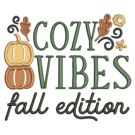 Cozy Vibes Fall Edition Pumpkins And Leaves Applique Machine Embroidery Design Digitized Pattern