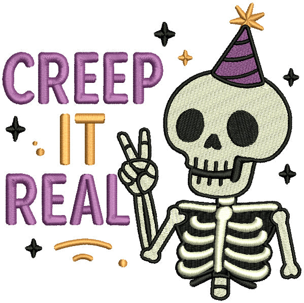Creep It Real Skeleton Halloween Filled Machine Embroidery Design Digitized Pattern