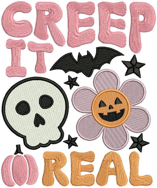 Creep It Real Skull And Flower Halloween Filled Machine Embroidery Design Digitized Pattern