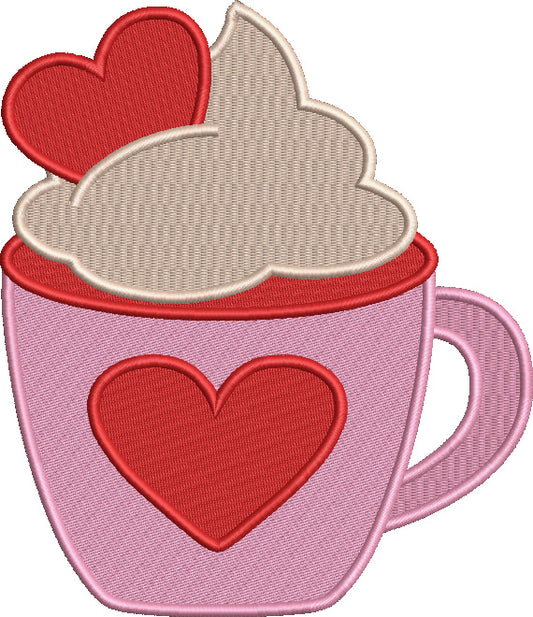 Cup Of Love Coffee With Hearts Valentine's Day Love Filled Machine Embroidery Design Digitized Pattern