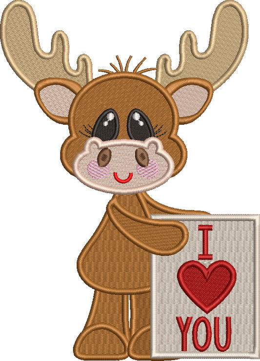 Cute Moose Holding I Love You Sign Valentine's Day Love Filled Machine Embroidery Design Digitized Pattern