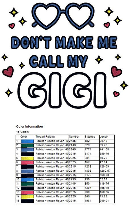 Don't Make Me Call My Gigi Heart-Shaped Sunglasses Applique Machine Embroidery Design Digitized Pattern