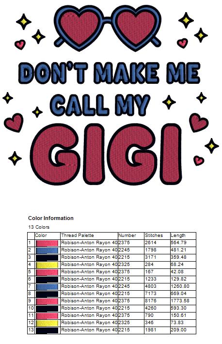 Don't Make Me Call My Gigi Heart-Shaped Sunglasses Filled Machine Embroidery Design Digitized Pattern