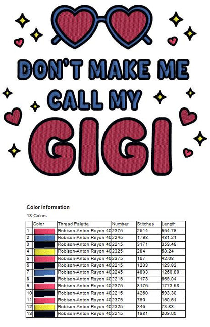 Don't Make Me Call My Gigi Heart-Shaped Sunglasses Filled Machine Embroidery Design Digitized Pattern