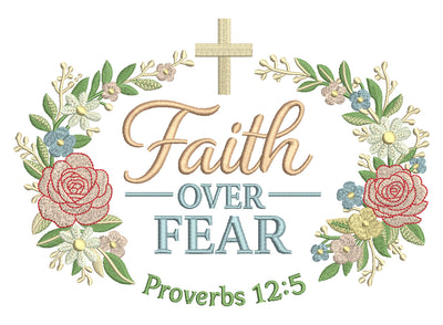 🙏✨ Faith Over Fear Proverbs 12:5 Bible Verse Religious Filled Machine Embroidery Design Digitized Pattern