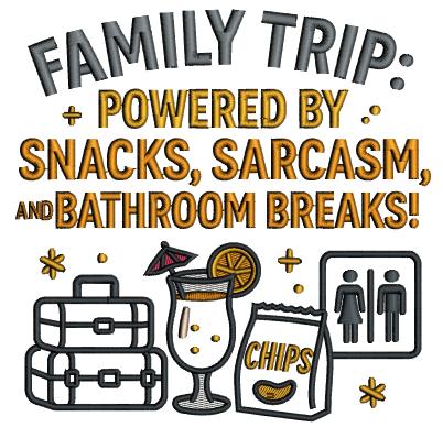 🚗💨 Family Trip Powered By Snacks, Sarcasm, and Bathroom Breaks Camping Applique Machine Embroidery Design Digitized Pattern
