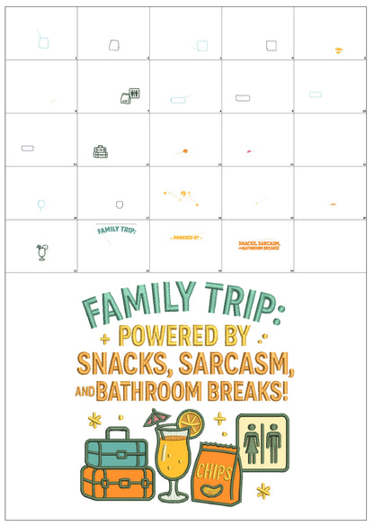 🚗💨 Family Trip Powered By Snacks, Sarcasm, and Bathroom Breaks Camping Applique Machine Embroidery Design Digitized Pattern