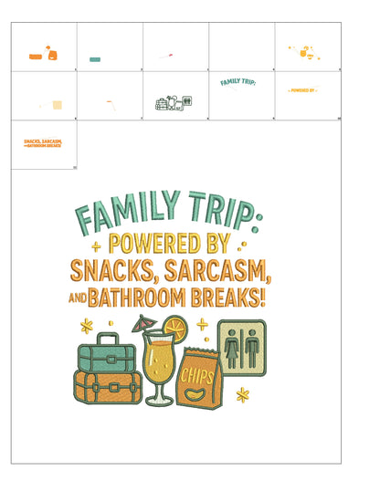 🚗💨Family Trip Powered By Snacks, Sarcasm, and Bathroom Breaks Camping Filled Machine Embroidery Design Digitized Pattern