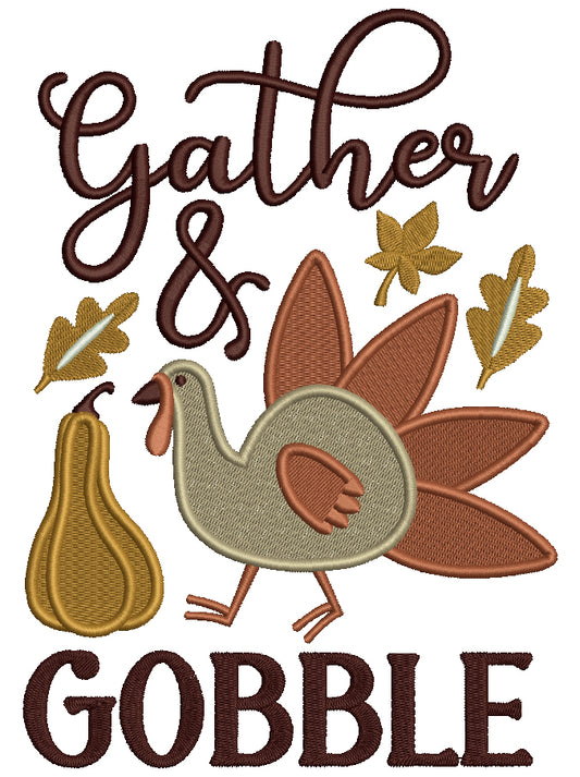 Gather and Gobble Turkey Thanksgiving Filled Machine Embroidery Design Digitized Pattern