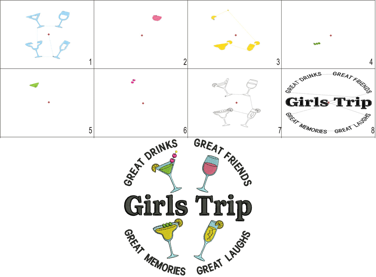 Girls Trip Great Drinks, Great Friends, Great Memories, Great Laughs Filled Machine Embroidery Design Digitized Pattern
