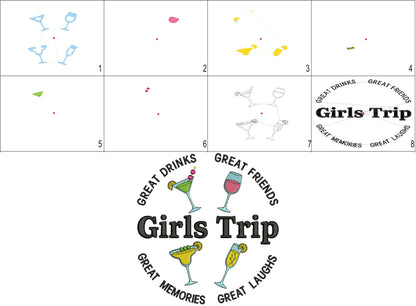 Girls Trip Great Drinks, Great Friends, Great Memories, Great Laughs Filled Machine Embroidery Design Digitized Pattern