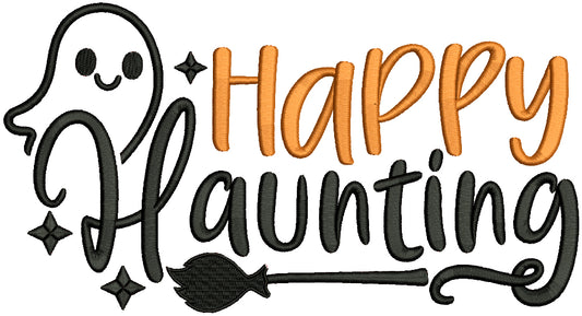 Happy Haunting Cute Ghost Halloween Filled Machine Embroidery Design Digitized Pattern