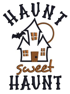 Haunt Sweet Haunt Mansion Halloween Applique Machine Embroidery Design Digitized Pattern