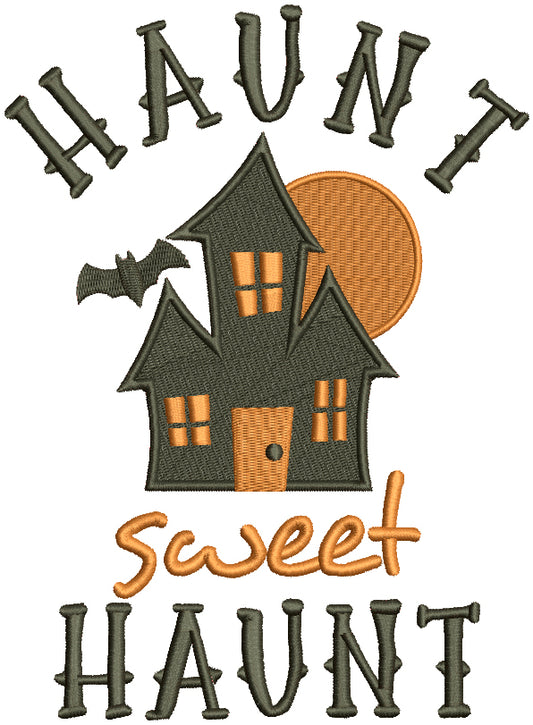 Haunt Sweet Haunt Mansion Halloween Filled Machine Embroidery Design Digitized Pattern