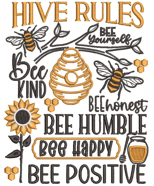 Hive Rules Be Kind Bee Honest Bee Happy Bee Positive Filled Machine Embroidery Design Digitized Pattern
