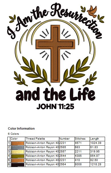 I Am the Resurrection and the Life John 11:25 Bible Verse Religious Filled Machine Embroidery Design Digitized Pattern