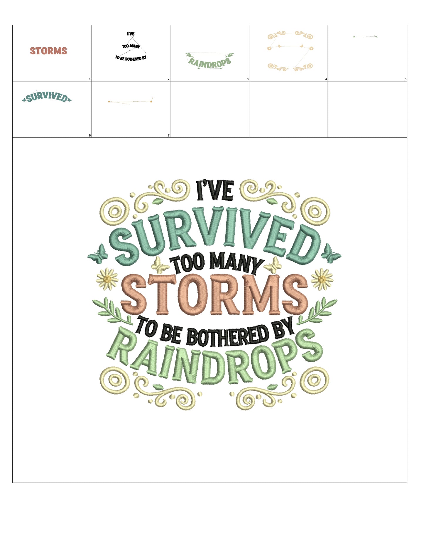 I've Survived Too Many Storms to Be Bothered by Raindrops Saying Filled Machine Embroidery Design Digitized Pattern