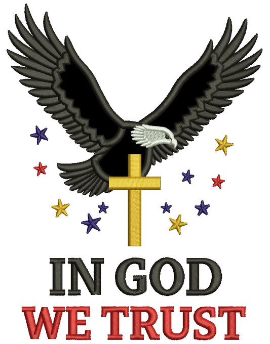 🦅✝️ In God We Trust – Bold Eagle & Cross Applique Machine Embroidery Design ✝️🦅