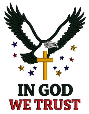 🦅✝️ In God We Trust – Bold Eagle & Cross Applique Machine Embroidery Design ✝️🦅