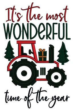 It's The Most Wonderful Time Of The Year Tractor And Christmas Trees Applique Machine Embroidery Design Digitized Pattern