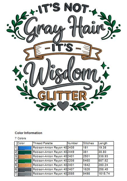 It's Not Grey Hair, It's Wisdom Glitter Saying Applique Machine Embroidery Design Digitized Pattern
