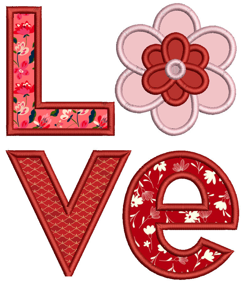 Love And Flower Big Letters Valentine's Day Love Applique Machine Embroidery Design Digitized Pattern