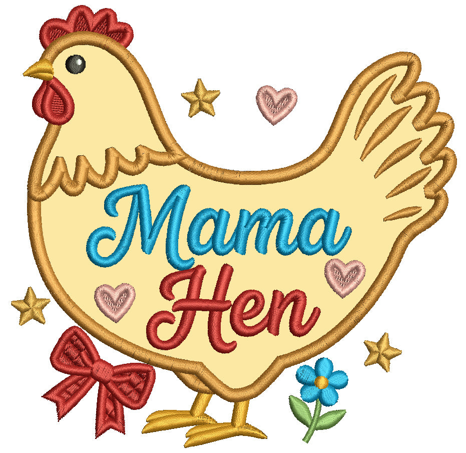 Mama Hen Cute Chicken With Stars, Hearts, and Flowers Appliqué Machine Embroidery Design Digitized Pattern