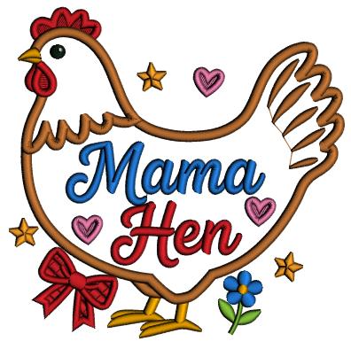 Mama Hen Cute Chicken With Stars, Hearts, and Flowers Appliqué Machine Embroidery Design Digitized Pattern