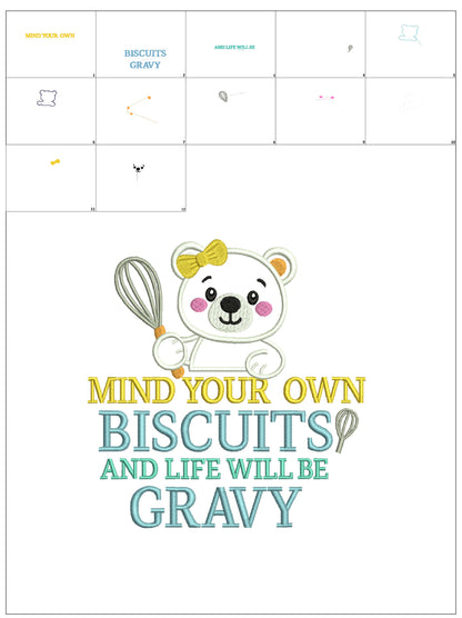 Mind Your Own Biscuits and Life Will Be Gravy Cute Bear Cooking in the Kitchen Funny Sarcastic Saying Appliqué Machine Embroidery Design Digitized Pattern