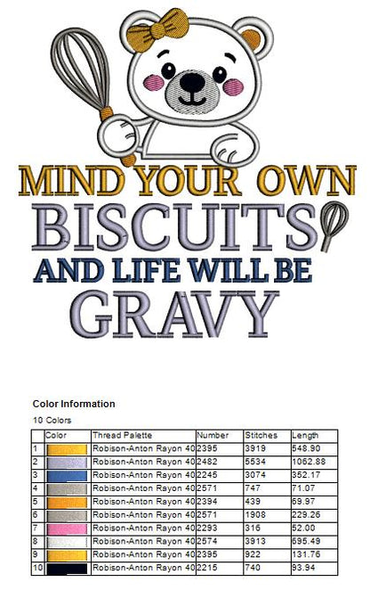 Mind Your Own Biscuits and Life Will Be Gravy Cute Bear Cooking in the Kitchen Funny Sarcastic Saying Filled Machine Embroidery Design Digitized Pattern