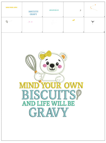 Mind Your Own Biscuits and Life Will Be Gravy Cute Bear Cooking in the Kitchen Funny Sarcastic Saying Filled Machine Embroidery Design Digitized Pattern