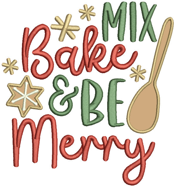 Mix Bake and Be Merry Christmas Applique Machine Embroidery Design Digitized Pattern