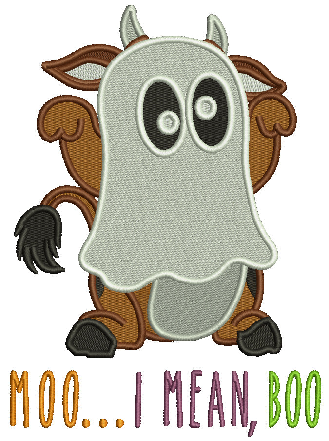 Moo I Mean Boo Cute Cow Ghost Halloween Filled Machine Embroidery Design Digitized Pattern